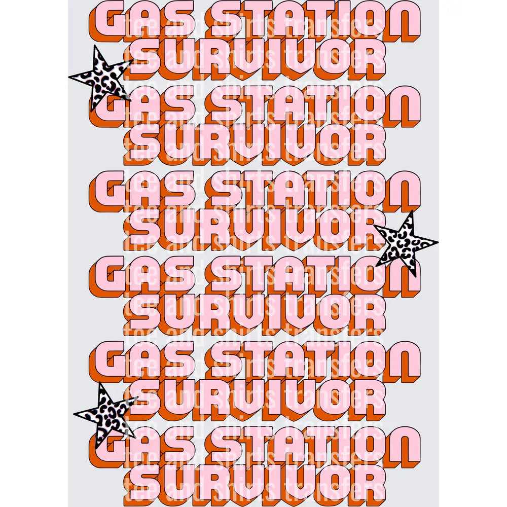 Gas Station Survivor Repeat DTF TRANSFER