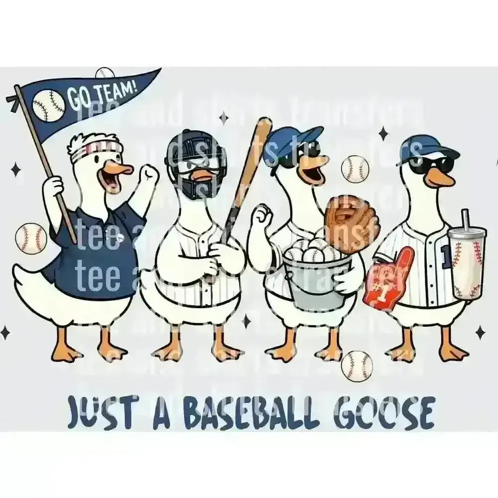Just A Baseball Goose Fan Ducks DTF TRANSFER DTF TRANSFER tee and shirts transfers