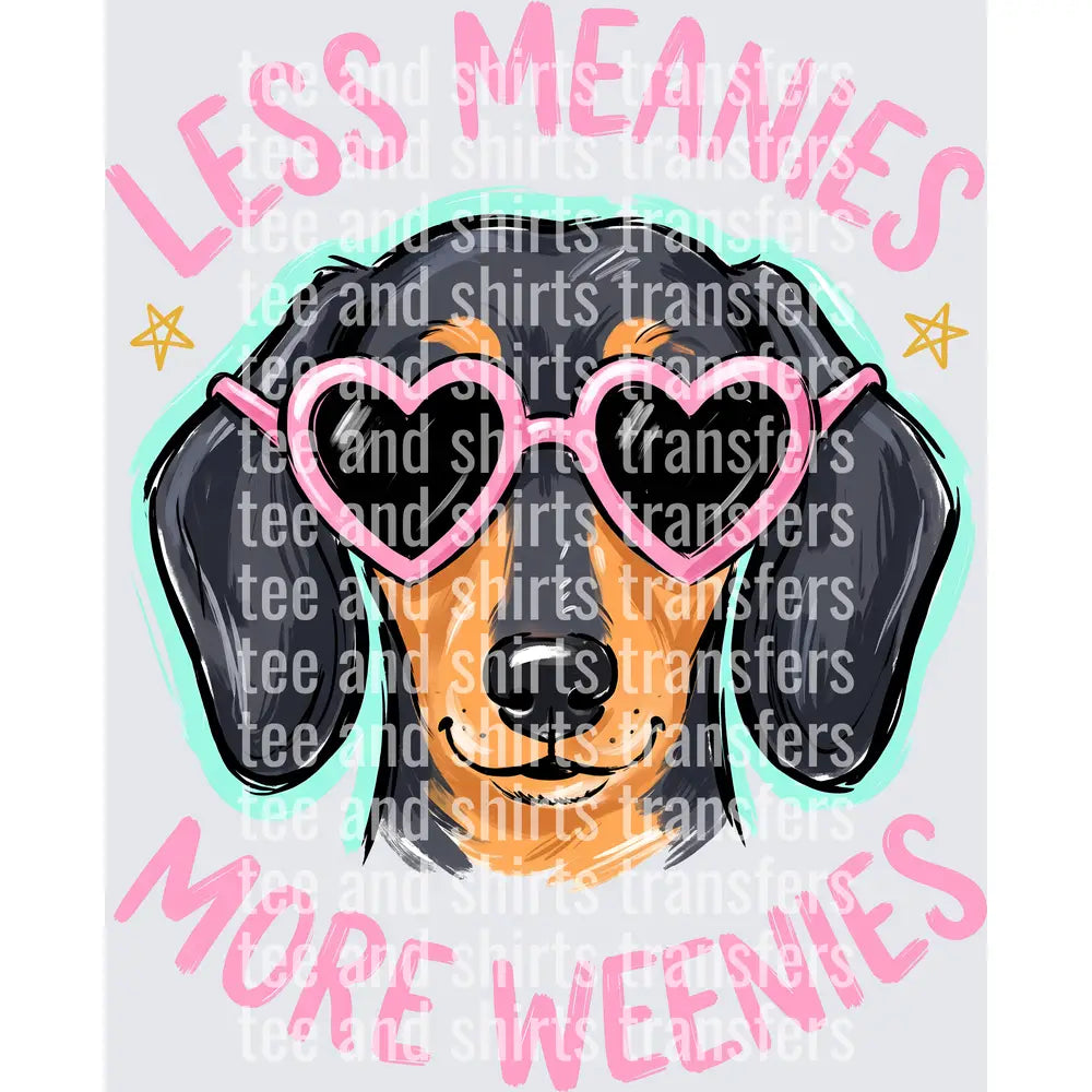 Less meanies DTF TRANSFER