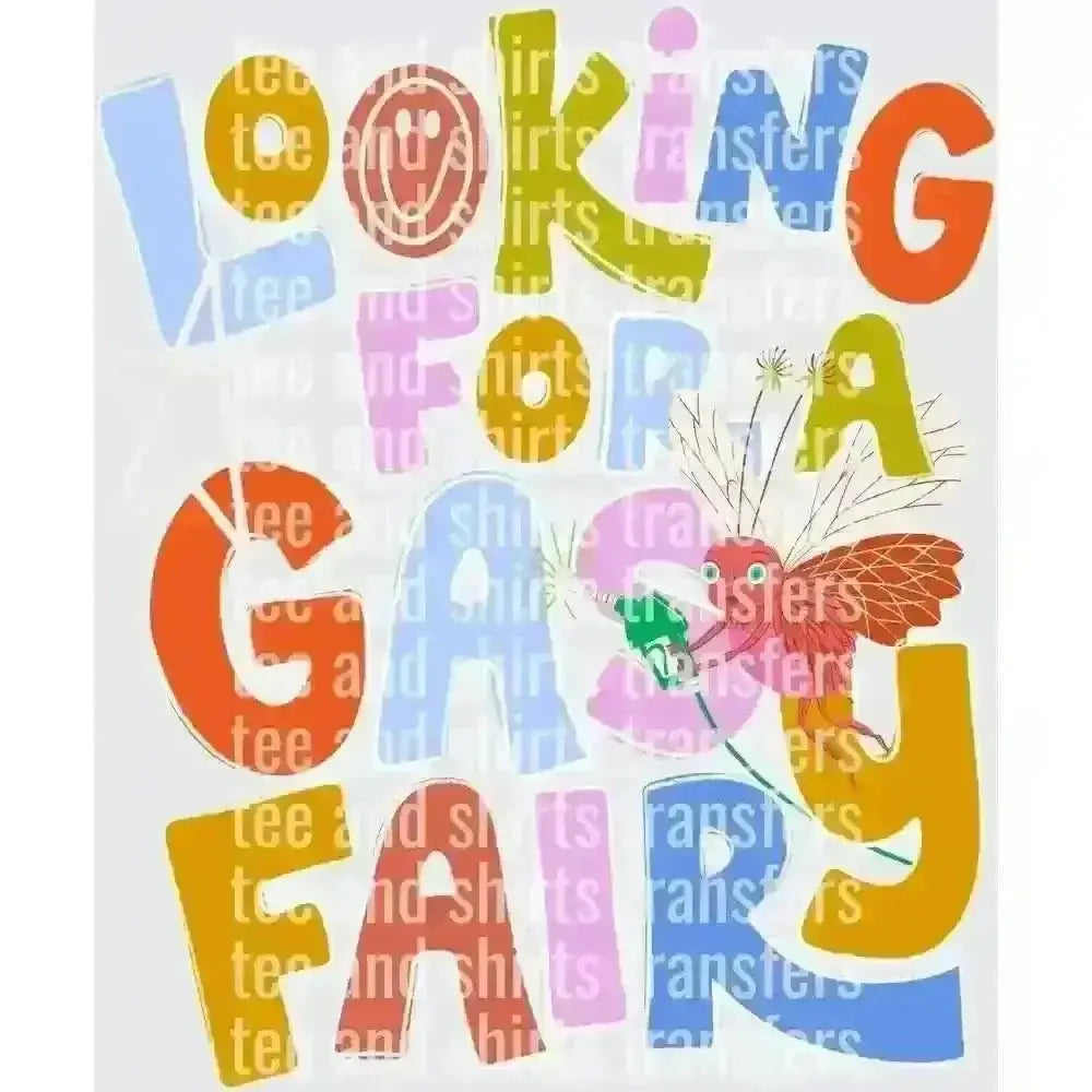 Looking for a Gas Fairy DTF TRANSFER DTF TRANSFER tee and shirts transfers