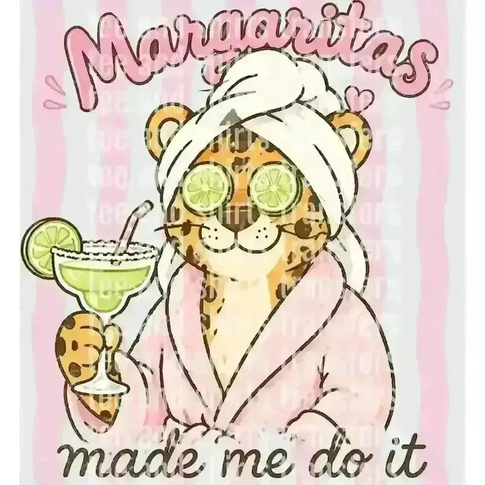 Margaritas Made Me Do It DTF TRANSFER DTF TRANSFER tee and shirts transfers