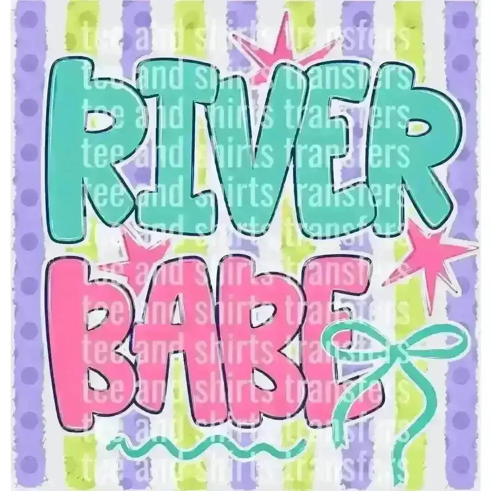 River Babe DTF TRANSFER DTF TRANSFER tee and shirts transfers