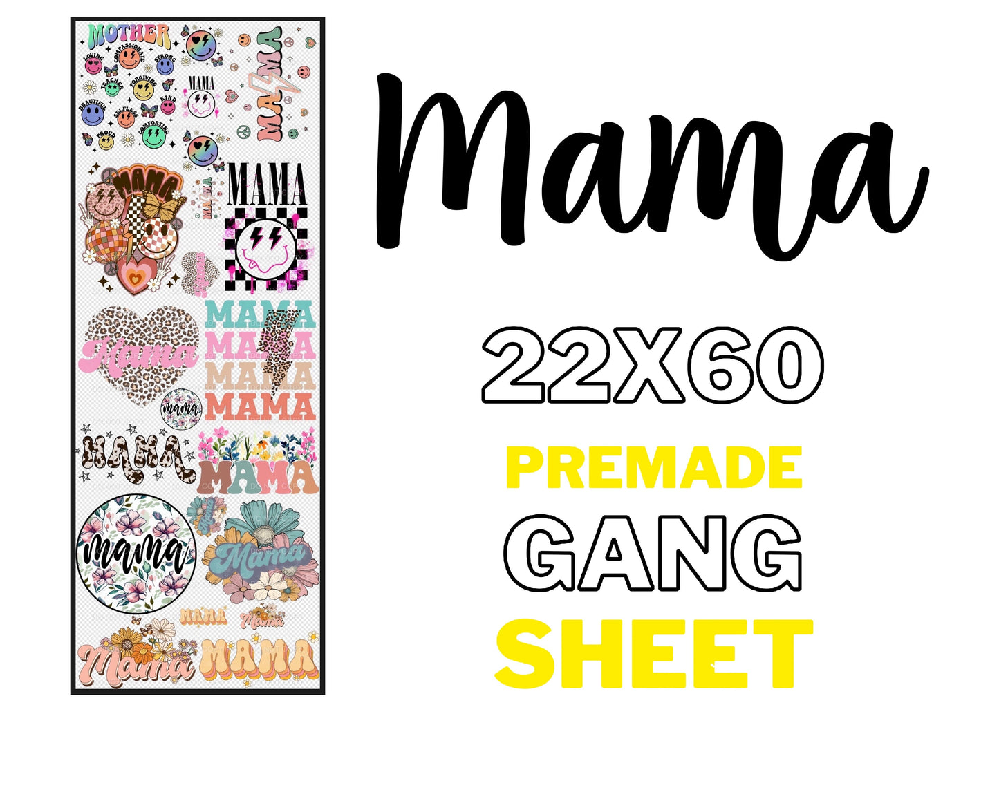 Premade MAMA Gang Sheet tee and shirts transfers
