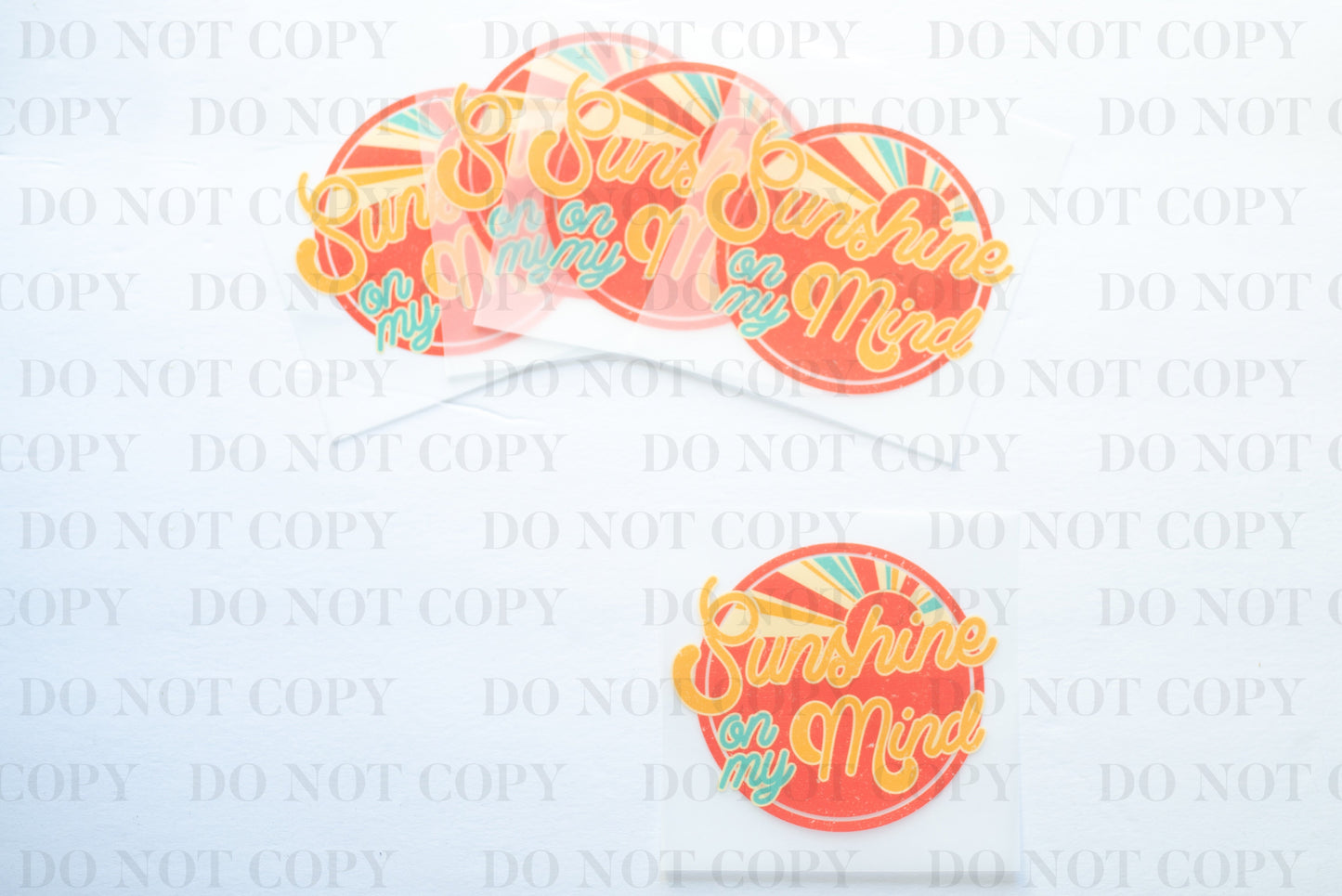 Sunshine on my mind tee and shirts transfers