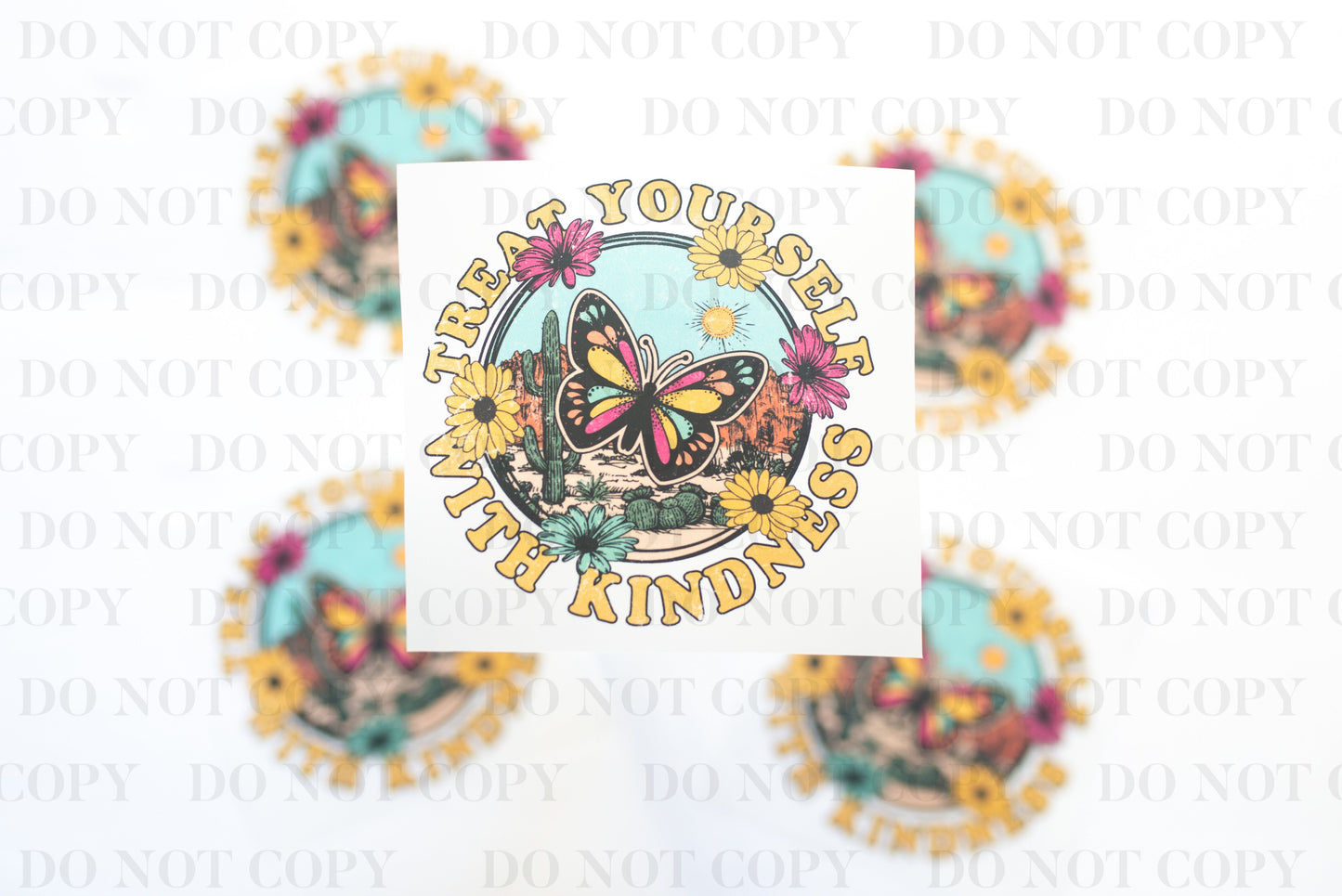 Treat Yourself with Kindness tee and shirts transfers