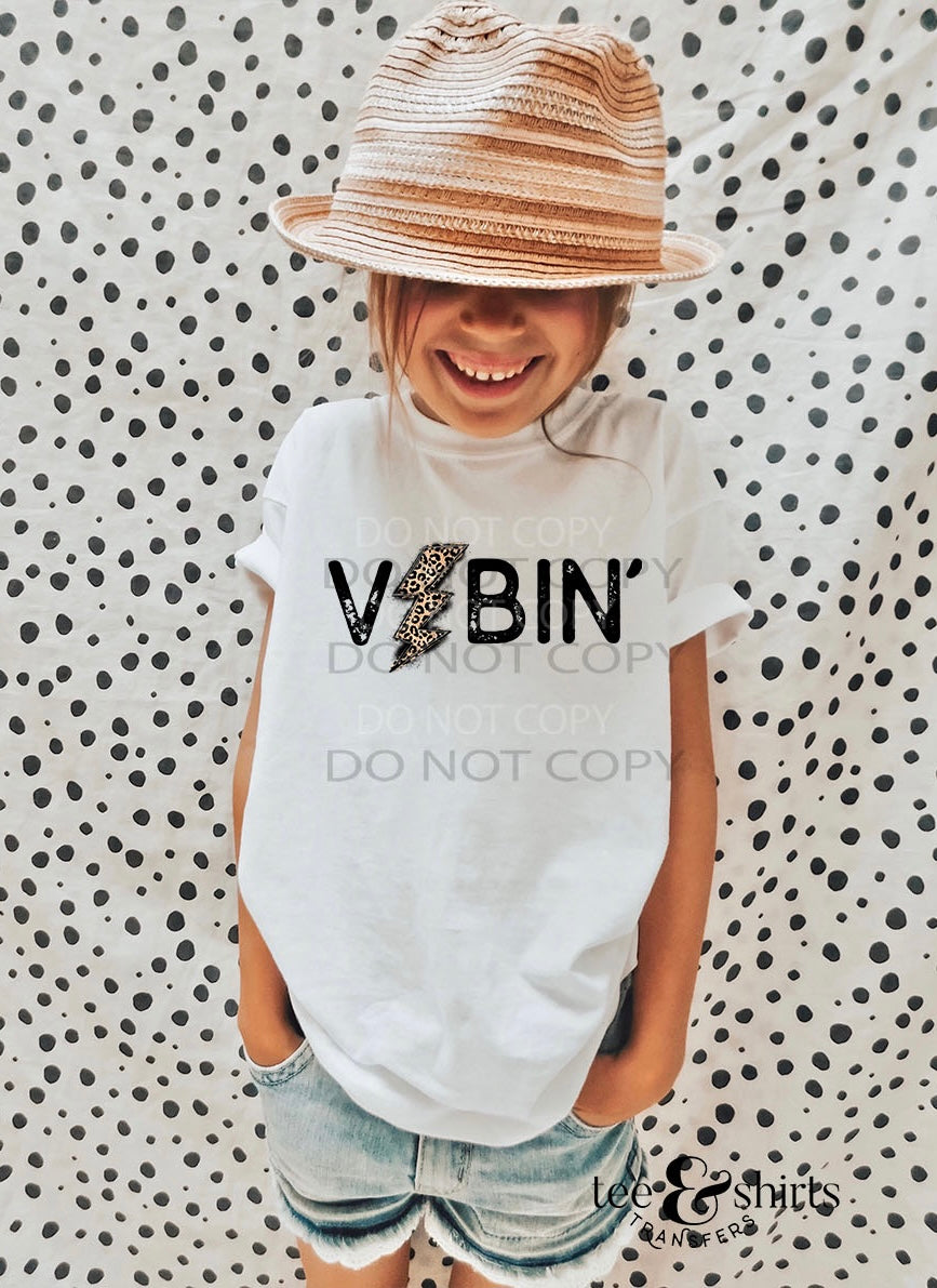 Vibin’ DTF Transfer tee and shirts transfers