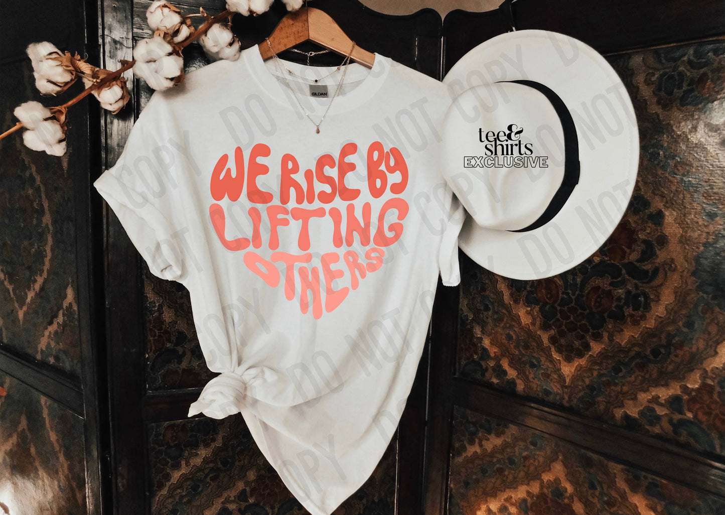 We Rise By Lifting Others tee and shirts transfers