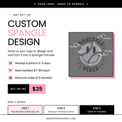 CUSTOM SPANGLE TRANSFER ART FEE