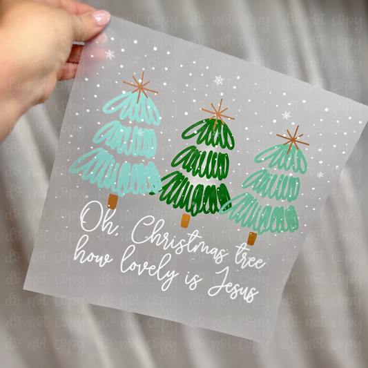 Oh Christmas Tree How Lovely Is Jesus DTF TRANSFER