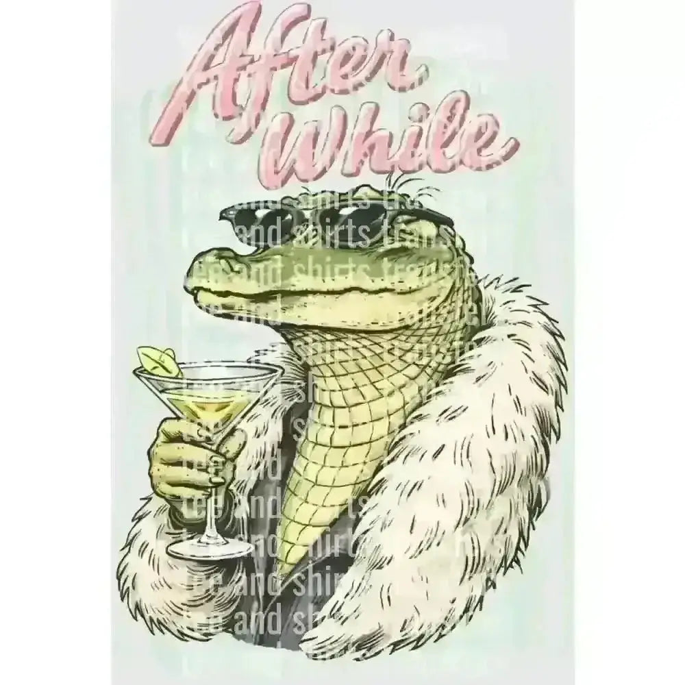 After While Crocodile DTF TRANSFER DTF TRANSFER tee and shirts transfers 