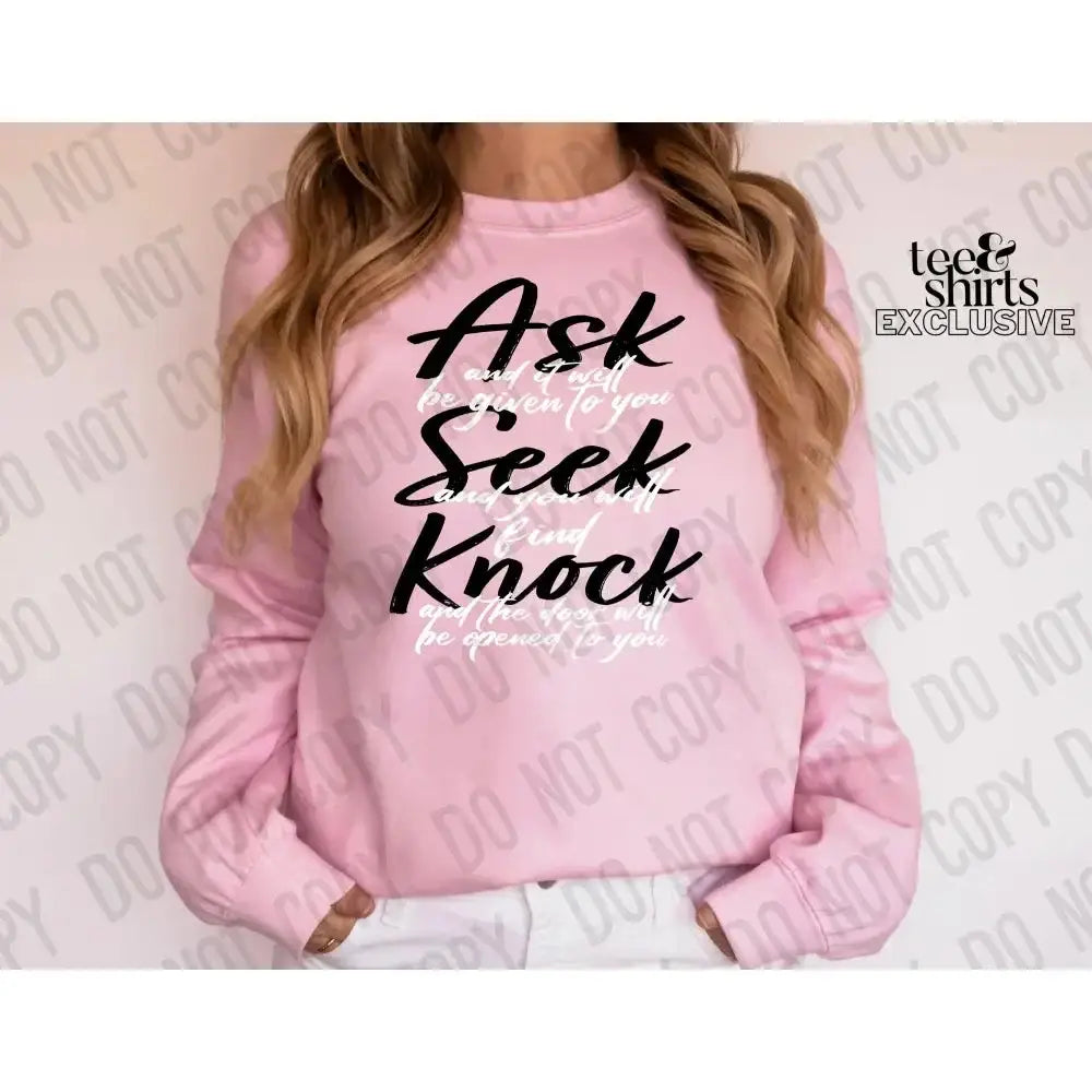Ask Seek Knock DTF TRANSFER tee and shirts transfers 