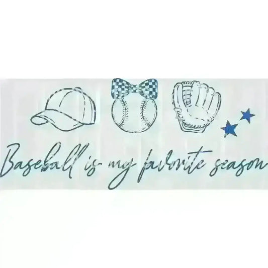 Baseball is My Favorite Season DTF TRANSFER DTF TRANSFER tee and shirts transfers 