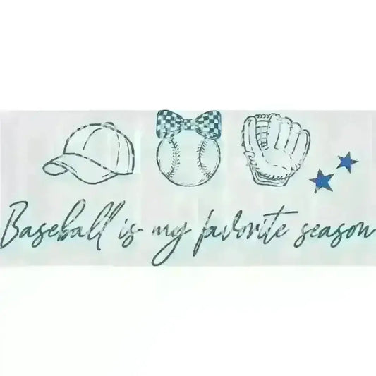 Baseball is My Favorite Season DTF TRANSFER DTF TRANSFER tee and shirts transfers 