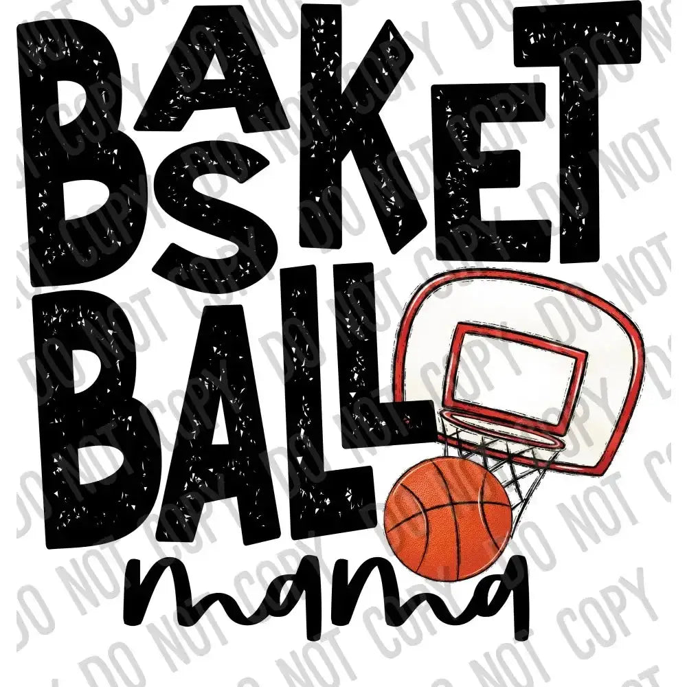 Basketball Mama Basket DTF Transfer tee and shirts transfers 