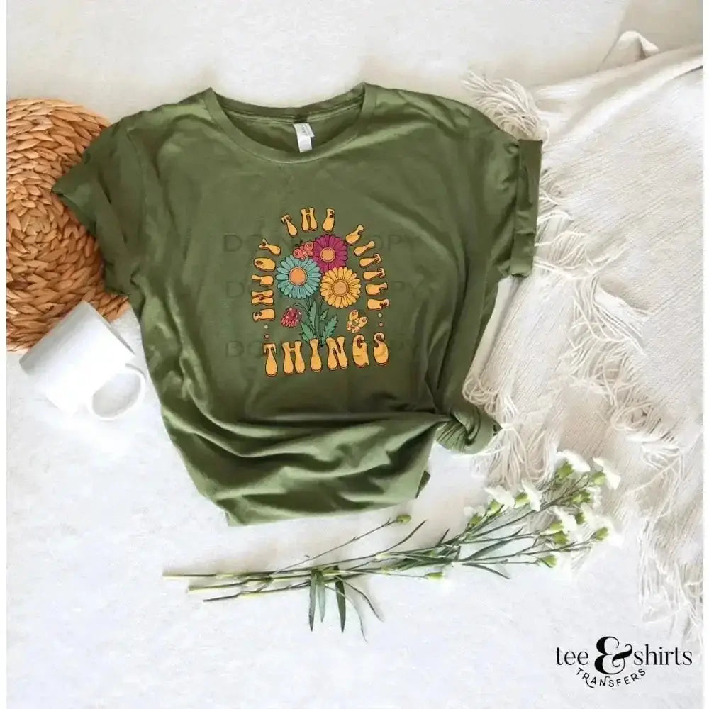 Enjoy the Little Things tee and shirts transfers 