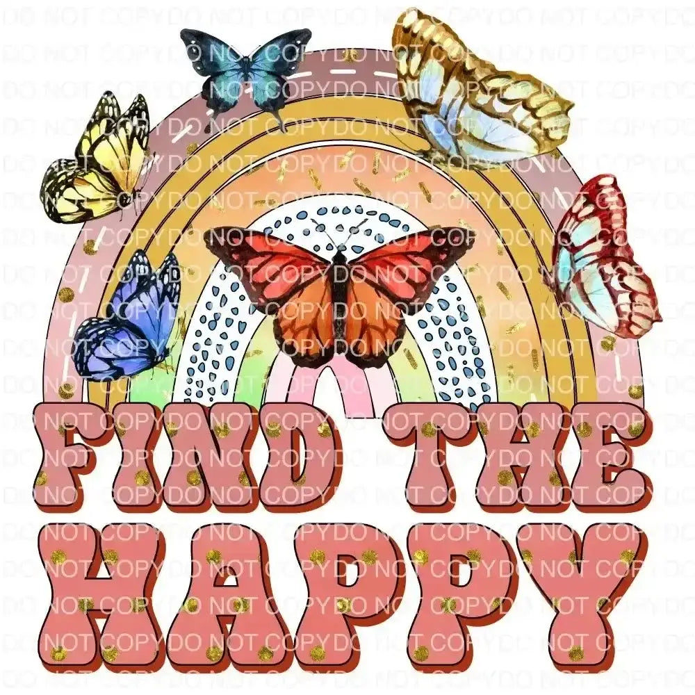 Find the Happy DTF TRANSFER tee and shirts transfers 