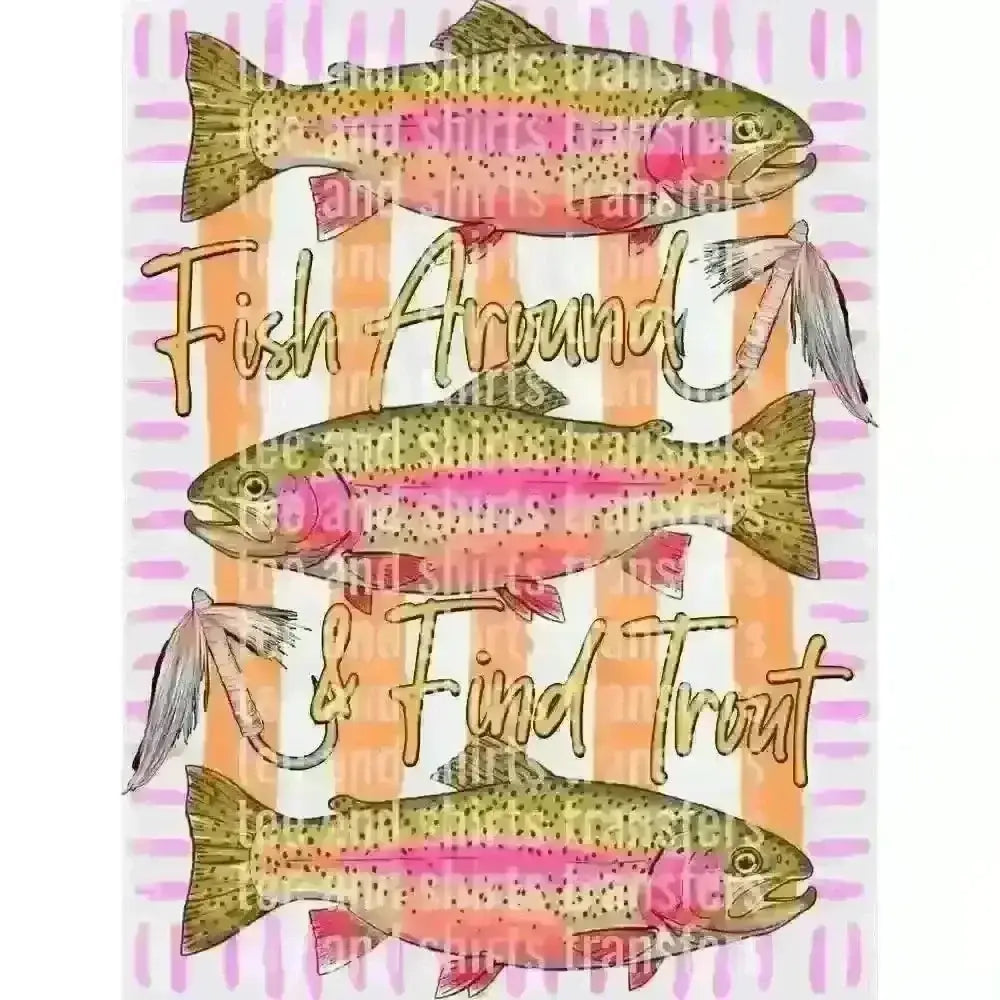 Fish Around & Find DTF TRANSFER DTF TRANSFER tee and shirts transfers 