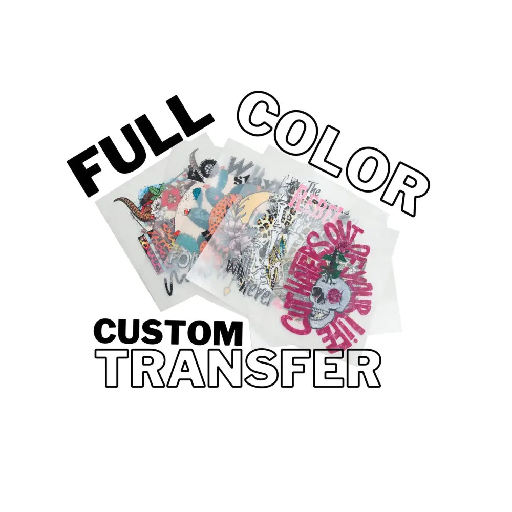 FULL COLOR- Custom DTF Transfer tee and shirts 