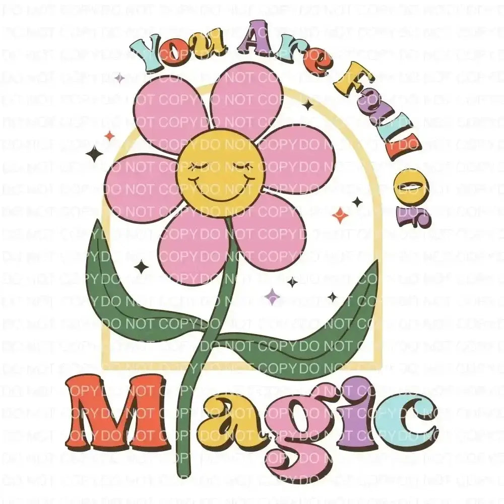 Full of Magic DTF TRANSFER tee and shirts transfers 