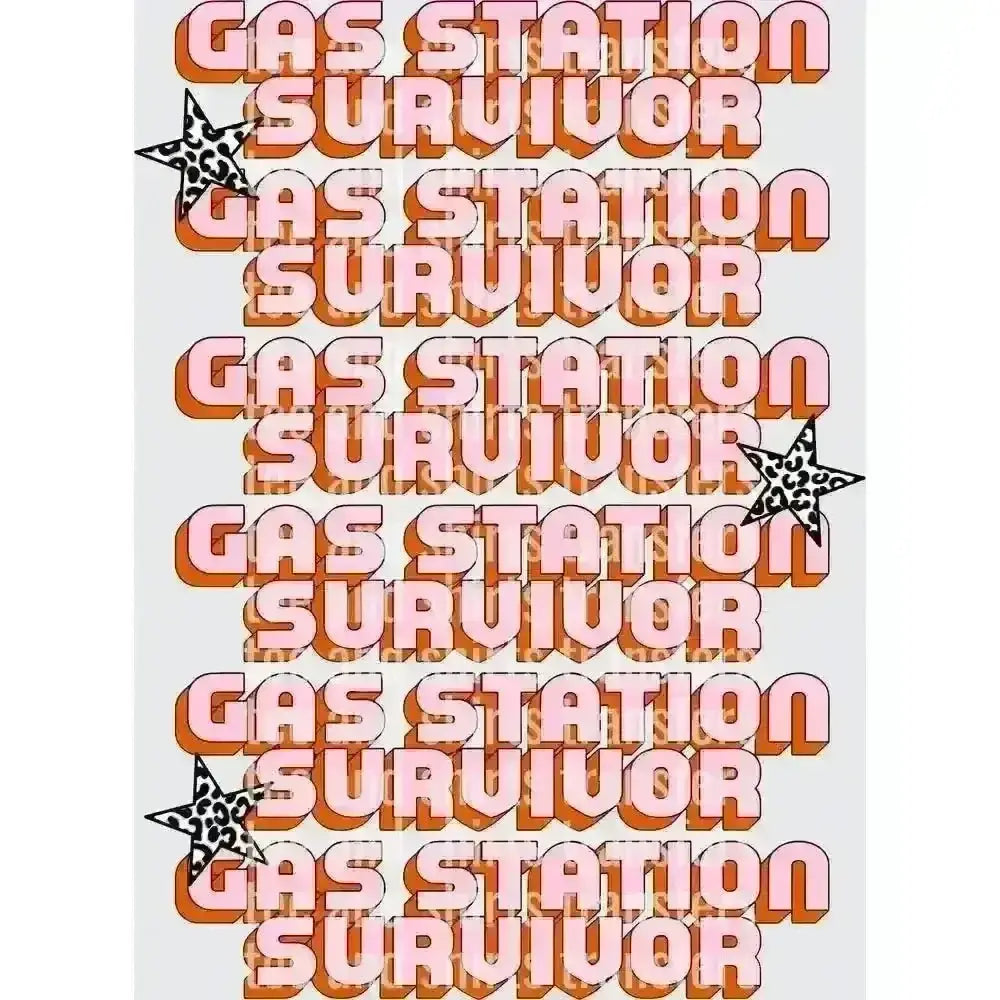 Gas Station Survivor Repeat DTF TRANSFER DTF TRANSFER tee and shirts transfers 