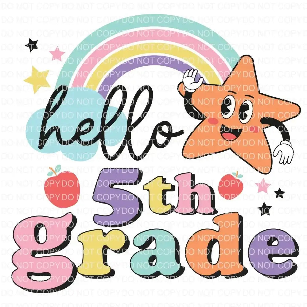 Hello 5th grade DTF TRANSFER tee and shirts transfers 
