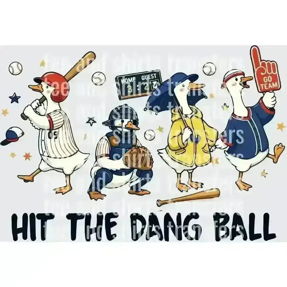 Hit The Dang Ball Baseball DTF TRANSFER DTF TRANSFER tee and shirts transfers 