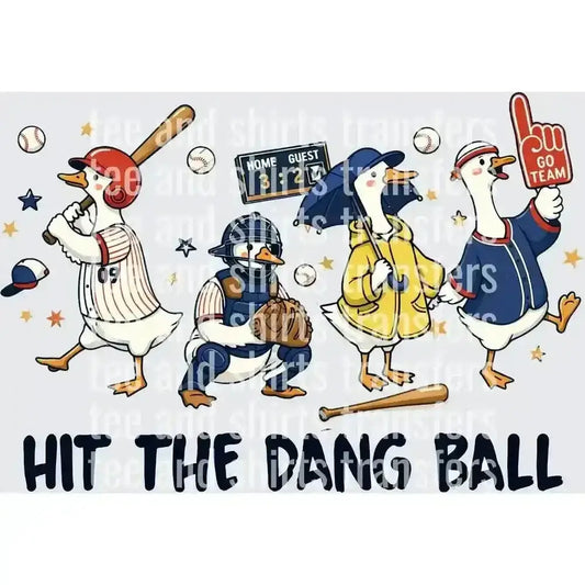 Hit The Dang Ball Baseball DTF TRANSFER DTF TRANSFER tee and shirts transfers 