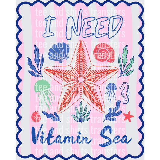 I Need Vitamin Sea DTF TRANSFER