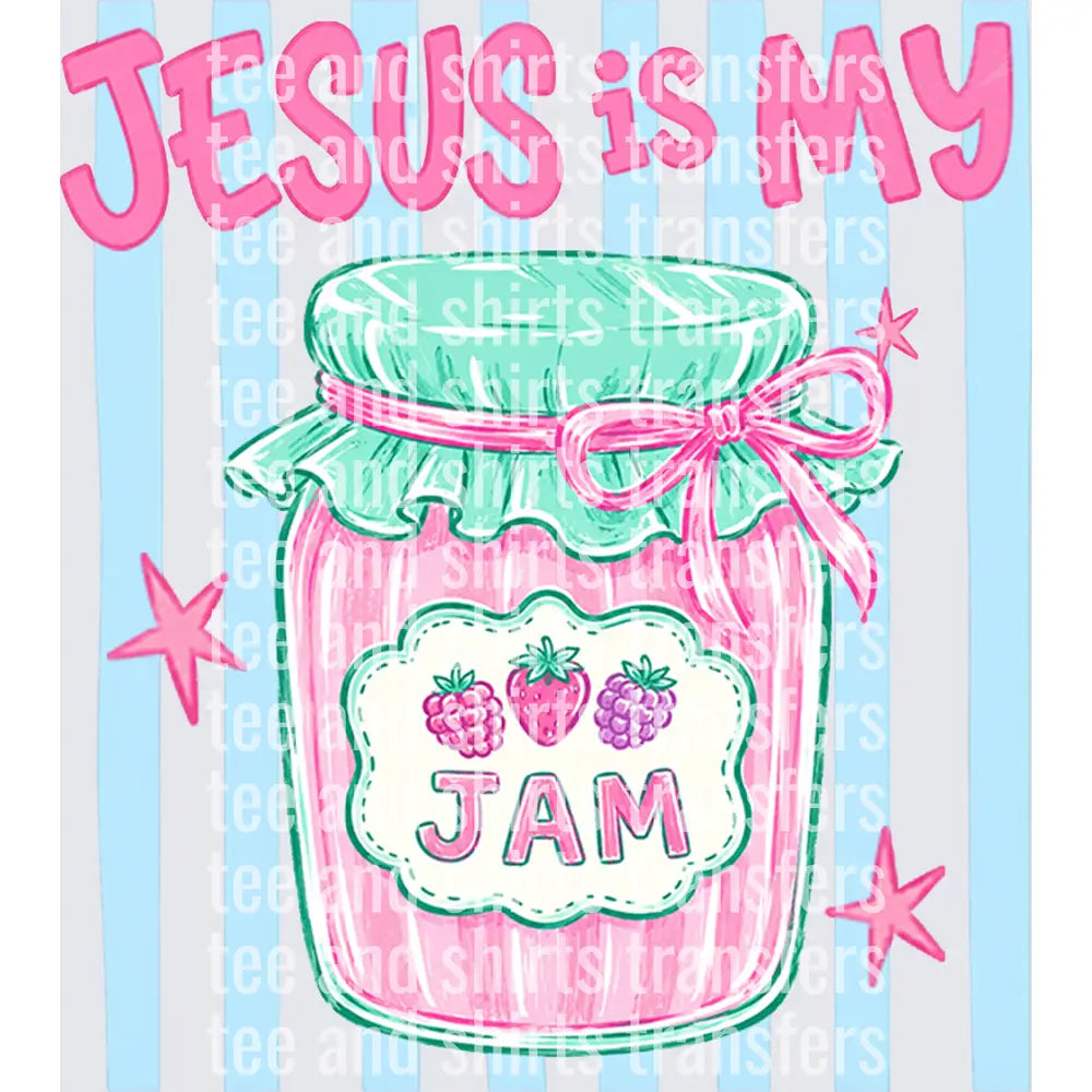 Jesus is my Jam DTF TRANSFER