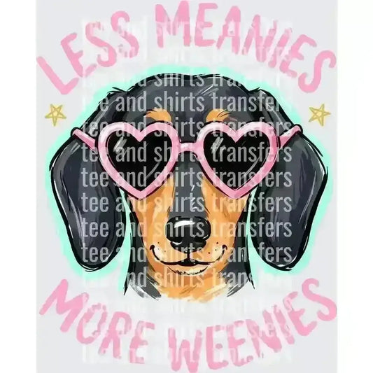 Less meanies DTF TRANSFER DTF TRANSFER tee and shirts transfers 
