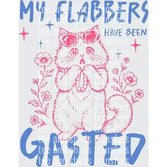 My flabbers have been gasted DTF TRANSFER DTF TRANSFER tee and shirts transfers 