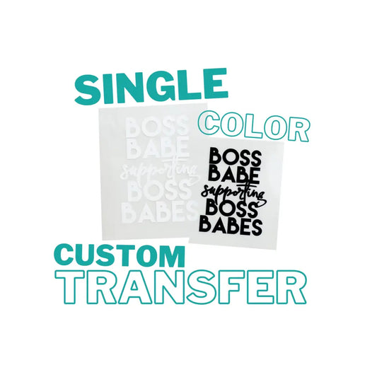 SINGLE COLOR- Custom DTF Transfer tee and shirts 