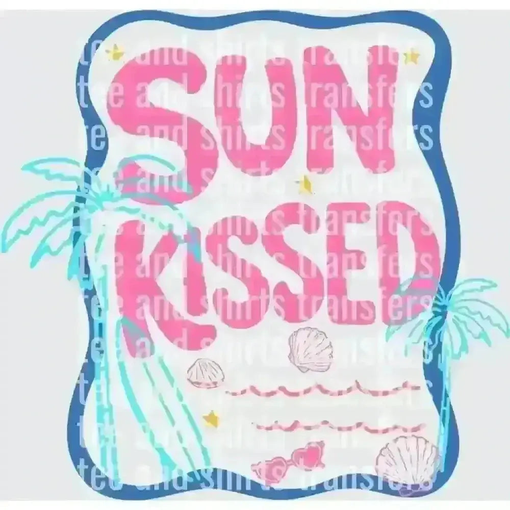 Sun Kissed DTF TRANSFER DTF TRANSFER tee and shirts transfers 