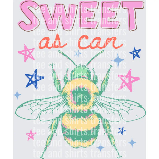 Sweet As Can Bee DTF TRANSFER