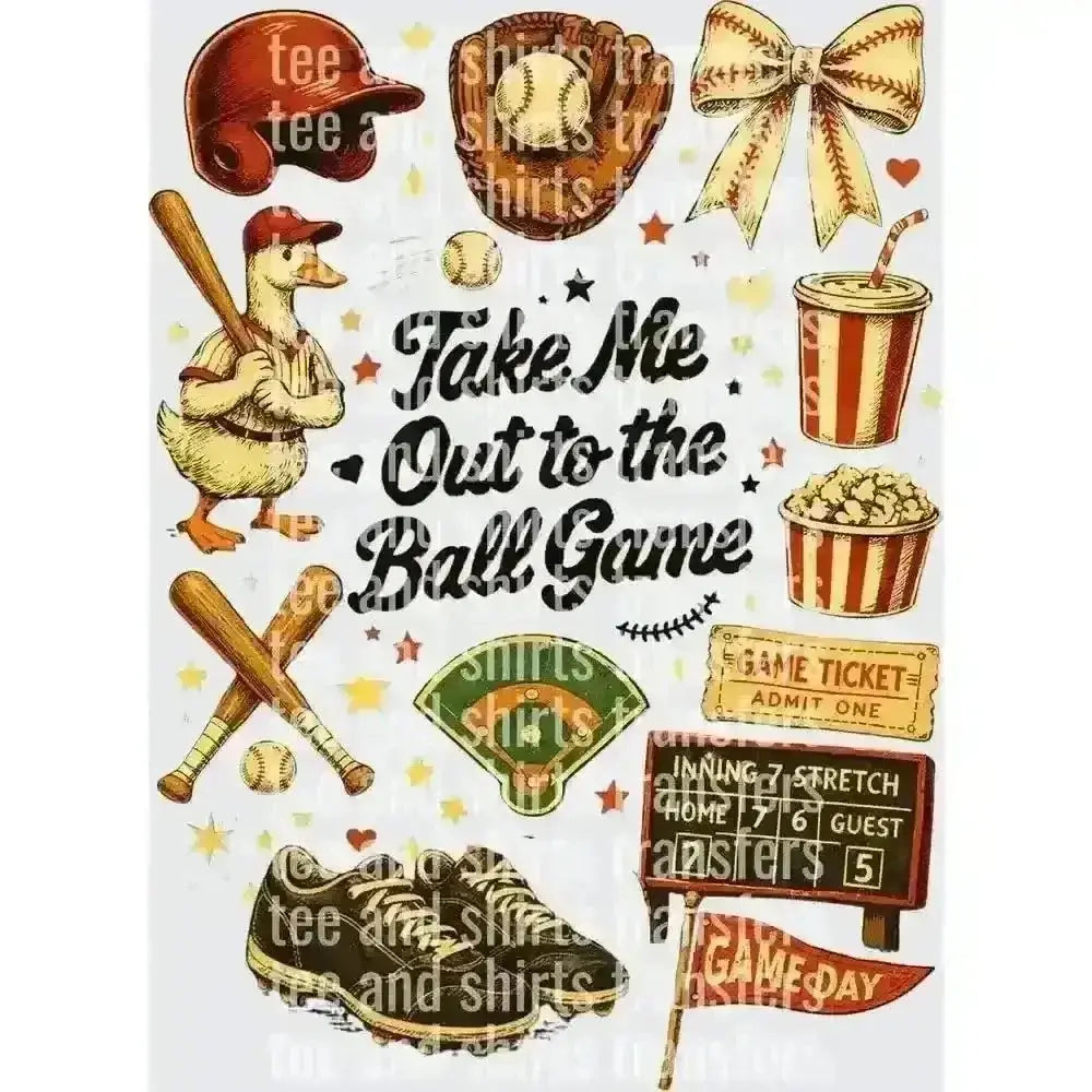 Take Me Out to the Ball Game DTF TRANSFER DTF TRANSFER tee and shirts transfers 