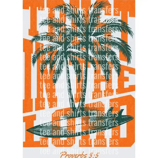 trust in the Lord DTF TRANSFER DTF TRANSFER tee and shirts transfers 
