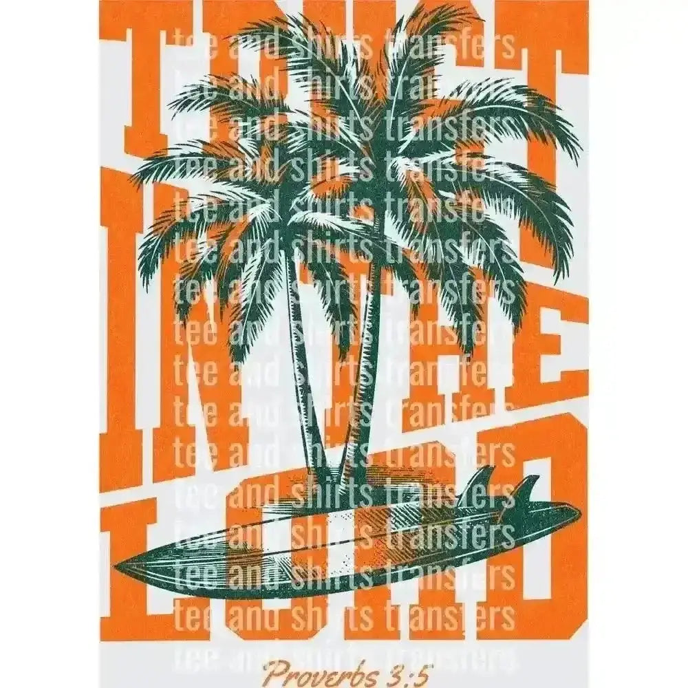 trust in the Lord DTF TRANSFER DTF TRANSFER tee and shirts transfers 