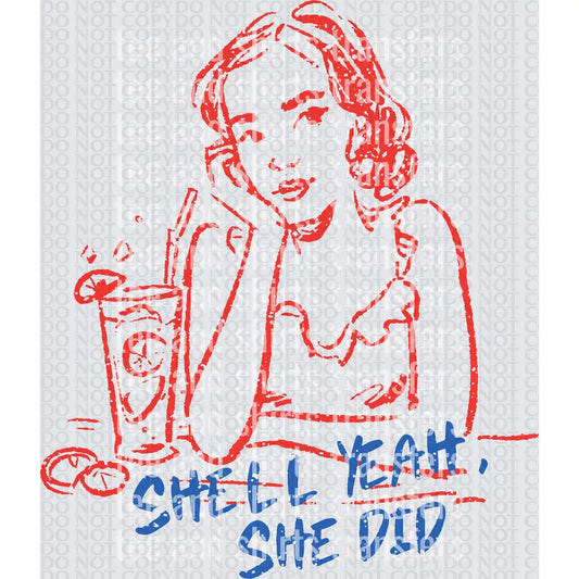 Yeah She Did DTF TRANSFER