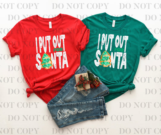 I put out for Santa DTF TRANSFER tee and shirts transfers 