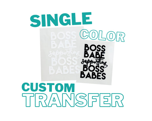 SINGLE COLOR- Custom DTF Transfer tee and shirts 